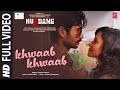 Khwaab Khwaab (Full Video) Hurdang | Sunny Kaushal, Nushrratt |Sachet-Parampara, Irshad K, Bhushan K