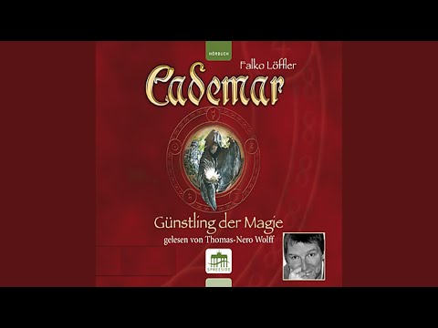 Kapitel 23 - Cademar - Günstling der Magie