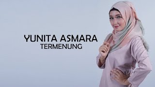 Download lagu Yunita Asmara - Termenung || Lirik Video mp3 Download lagu Yunita Asmara - Termenung || Lirik Video mp3