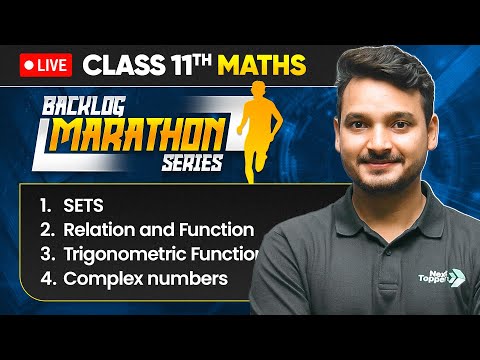 Class 11th Maths - BACKLOG MARATHON🔥| 4 Chapter in One Shot | Prarambh 2.0 | Next Toppers Science