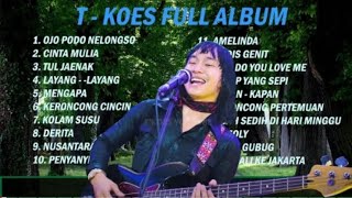 Download lagu KOES PLUS FULL ALBUM |CINTA MULIA | 🎼ENAK SAMBIL SANTAI 🔥🎧 mp3