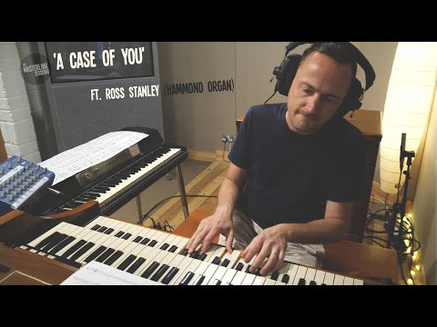 Ross Stanley | A Case Of You | Masterlink Sessions | Joni Mitchell instrumental cover