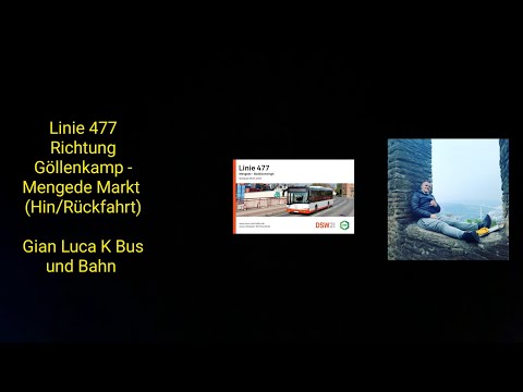 Linie 477 Richtung Göllenkamp - Mengede Markt | (Hin/Rückfahrt) | Gian Luca K Bus und Bahn