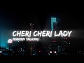 Modern Talking Cheri Cheri Lady Slowed Reverb Lyrics