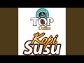 TOP COFFEE SUSU RASA PEMERSATU BANGSA