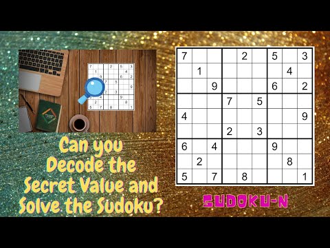 How to Solve a Sudoku-N ?
