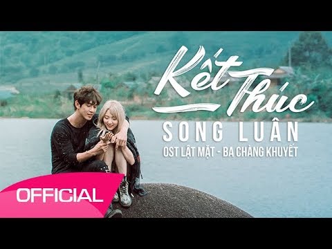 Kết thúc - Song Luân