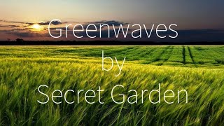 Greenwaves (Lyrics) - Secret Garden