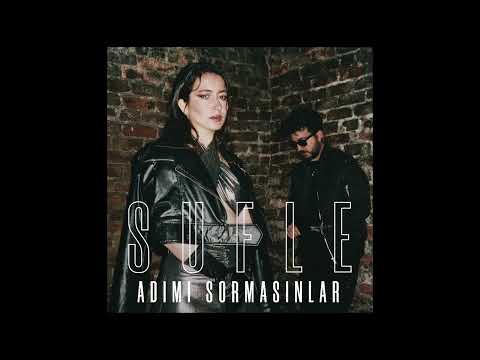 Sufle - Adımı Sormasınlar