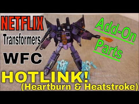 Transformers Netflix WFC Hotlink Pack + Add-On Parts - GotBot True Review NUMBER 725