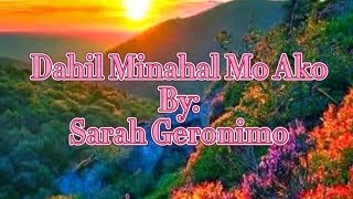 Dahil Minahal Mo Ako~ Sarah Geronimo (Karaoke Version)
