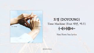 Download lagu 도영 Doyoung - Time Machine ft. Taeyeon & Mark (Han/Rom/Ina Lyrics) mp3