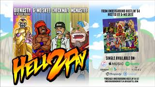 DieNasty The Mexican Thuggalo (feat. G-Mo Skee, Checkmait & McNastee) - Hell 2 Pay from UGH64