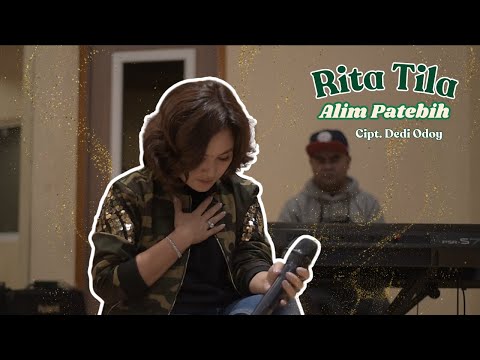 Rita Tila - Alim Patebih (Cover Version) | Cipt.Dedi Odoy