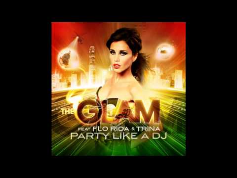 The Glam feat. Flo Rida, Trina, Dwaine vs Dwayne feat. Diddy & Keri Hilson