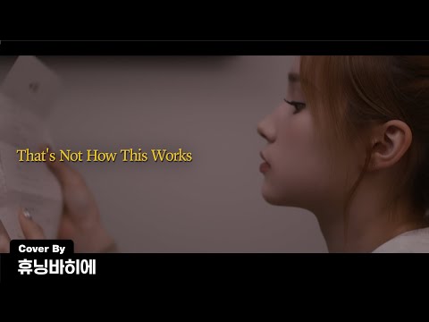 Kep1er 케플러 | Charlie Puth - That's Not How This Works (Feat. Dan + Shay) (Cover by HUENING BAHIYYIH)