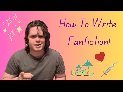 How To Write Fanfiction: A Beginners Guide to Writing Great Fanfics!