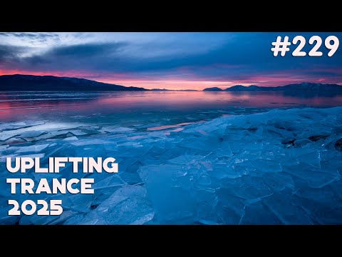 🔊 Uplifting Trance Mix 2025 🔹 December 🔹 Episode #229