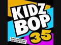 Kidz Bop Kids-Best Time Ever