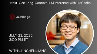 LMCache を使用した次世代ロングコンテキスト LLM 推論 - Junchen Jiang (UChicago & LMCache)