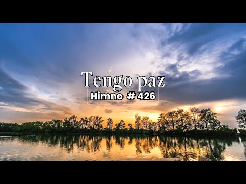 Tengo paz  | Himno Adventista 426 | Versión renovada