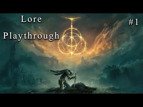 Welcome to the Lands Between | Elden Ring Lore Playthrough | Part 1