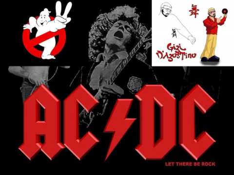 AC-DC vs Ghostbusters, Ray Parker Jr Vs Mc Miker G Vs Gigi Dag Mix By CampY