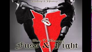 RevDeep & JProtege - Don't Wanna Fuss & Fight