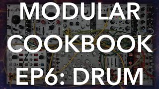 Video thumbnail for Modular Cookbook Ep6: DRUM by Kind Stranger