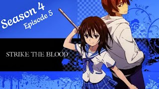 Strike The Blood Season 4 Episode 5 Download Full 