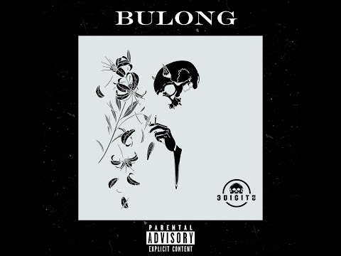 BULONG - 3 Digitz (official lyrics video)