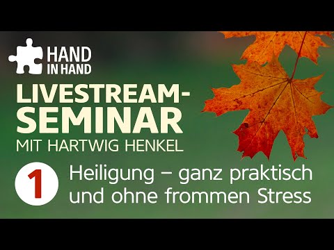 Heiligung – ganz praktisch und ohne frommen Stress (Teil 1): Der Ruf zur Heiligung