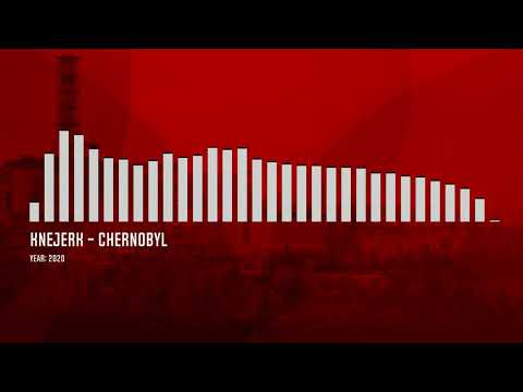Knejerk - Chernobyl
