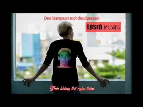 Loser - BigBang  [Kara-sub-Video hd]