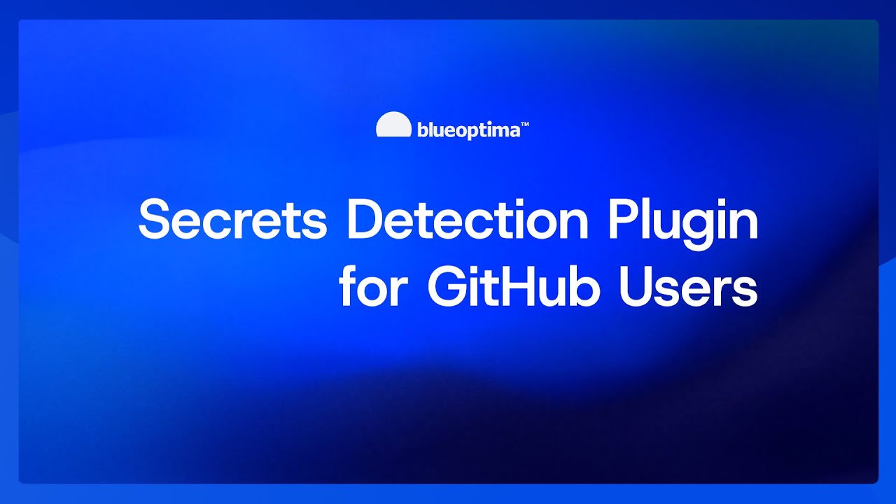 Secrets Detection Plugin for GitHub Users