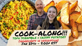 Cook Along Live: Tofu Scramble & Crispy Oil-Free Potatoes | Easy Plant-Based Brunch