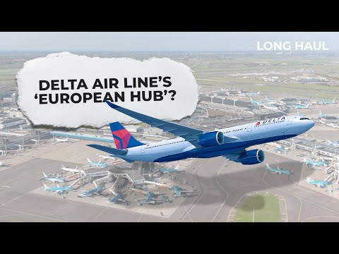 Delta Air Lines' Dependence On Amsterdam Schiphol