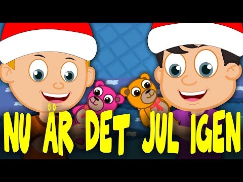 Nu är det jul igen | Svenska Julsånger | Julsånger för barn