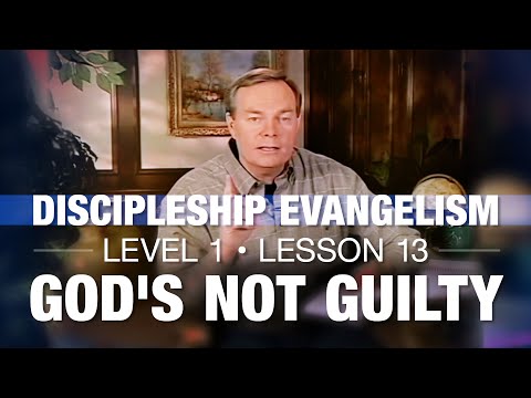 Discipleship Evangelism - Level 1 - Lesson 13 - God's Not Guilty