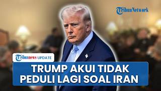 Trump Tak Peduli jika Iran Kembali Negosiasi, Pembicaraan Gagal Picu Ancaman Blokade AS