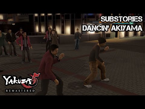 Yakuza 5 Remastered | Akiyama Substories - Dancin' Akiyama
