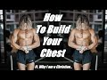 Chest Workout On My Bulk | Why I Am A Christian