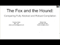 The Fox And The Hound Comparing Fully Abstract And Robust Compilation