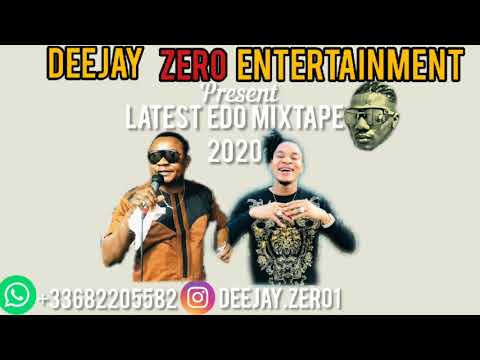 DEEJAY ZERO/ ( FULL LATEST EDO MIXTAPE 2020) DJ ZERO FT DON VS FT DON CLIFF FT SANDOKA FT SOLDIERBOY