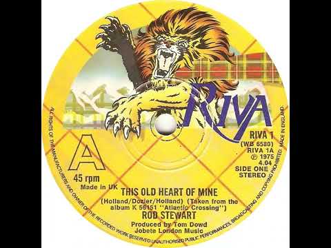 UK New Entry 1975 (280) Rod Stewart - This Old Heart Of Mine