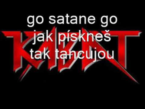 Kabát - Go satane go