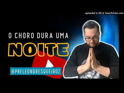 Devocional O choro dura uma noite 28 Jun 22