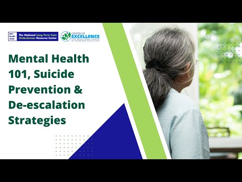 Mental Health 101, Suicide Prevention & De-Escalation Strategies