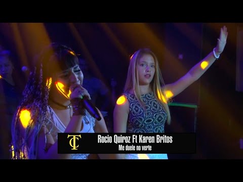 Rocio Quiroz Ft Karen Britos - Me Duele No Verte en vivo Teatro Colonial