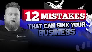 12 Mistakes that can sink your Amazon Business